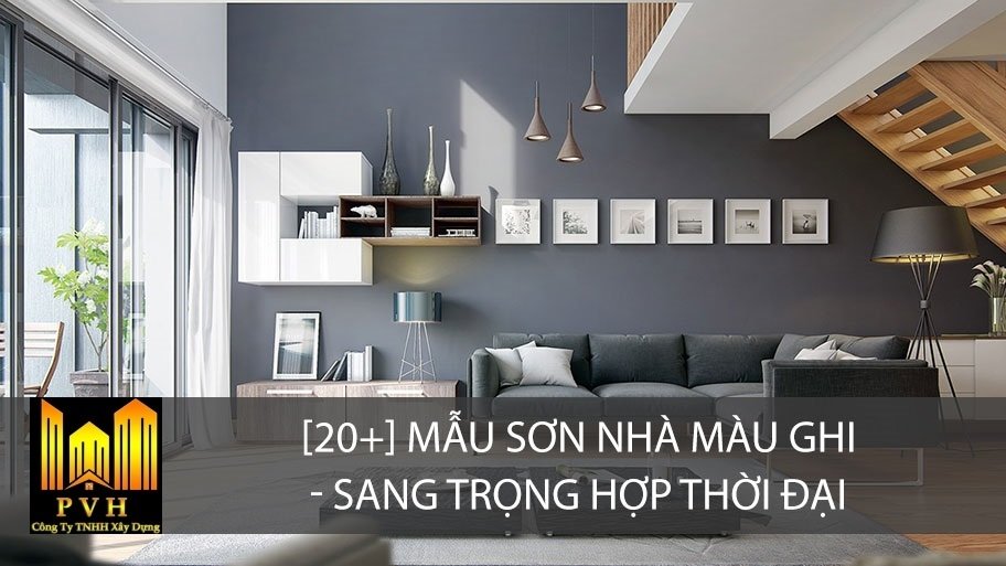 [20+] Mẫu nhà sơn màu ghi – Phong cách sang trọng hiện đại