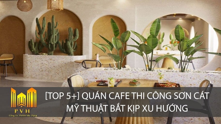 Xu hướng thi công sơn cát nghệ thuật cho quán café